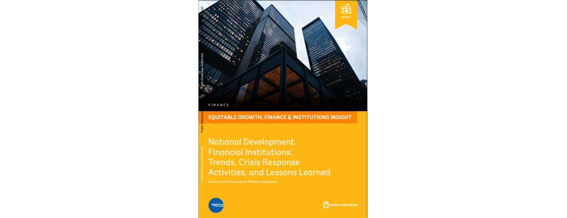 National Development Financial Institutions : Trends, Crisis Response Activities, and Lessons Learned