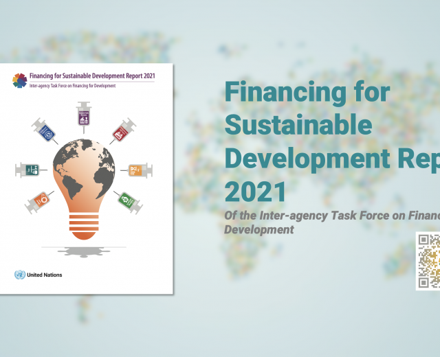 Financing for Sustainable Development Report 2021