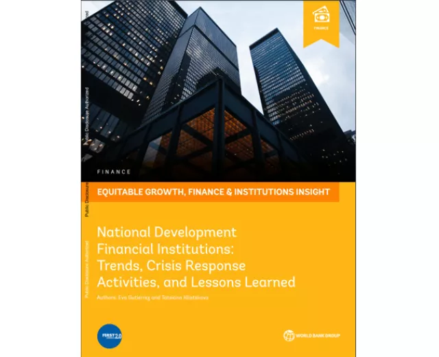 National Development Financial Institutions : Trends, Crisis Response Activities, and Lessons Learned